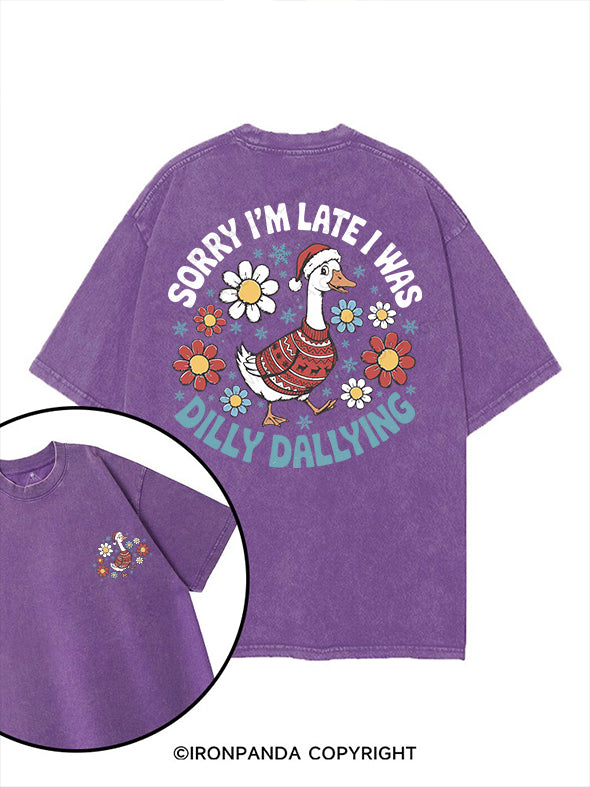 Sorry I'm late I was dilly dallying printed Gym Shirt