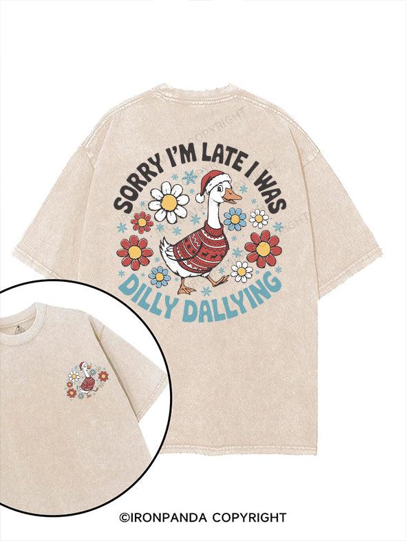 Sorry I'm late I was dilly dallying printed Gym Shirt