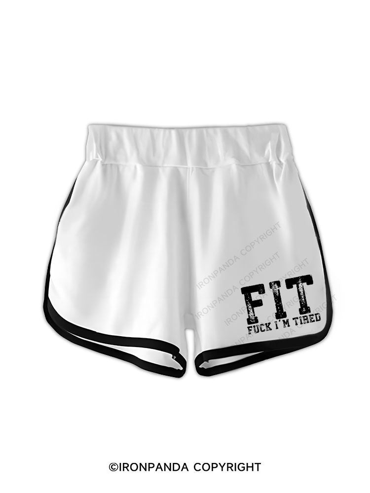FUCK I'M TIRED Workout Shorts