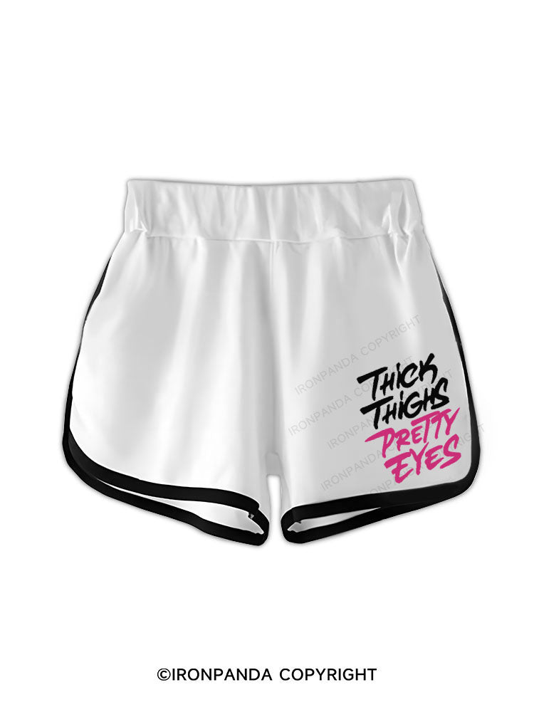 THICK THIGHS PRETTY EYES Workout Shorts