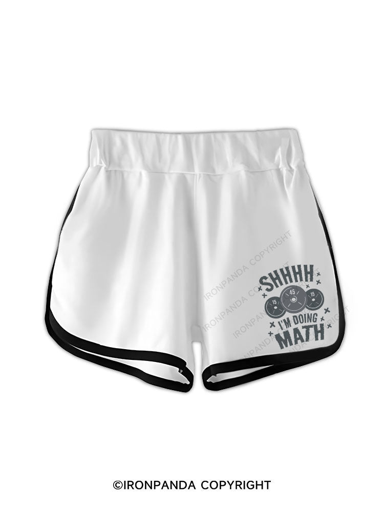 SHHHH I'm Doing Math Workout Shorts