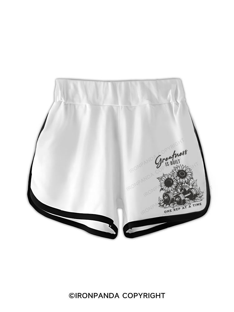Greatness IS BUILT ONE REP AT A TIME Workout Shorts