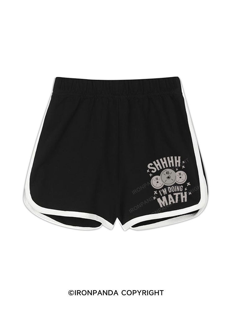 SHHHH I'm Doing Math Workout Shorts