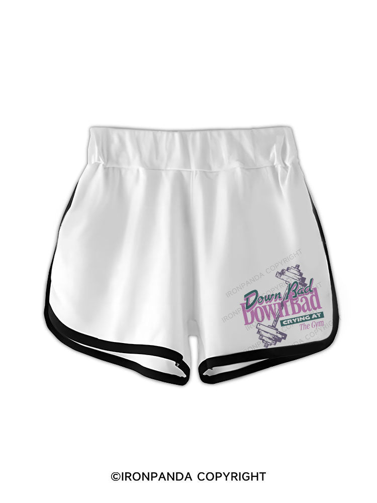 Down Bad Crying At The Gym Workout Shorts