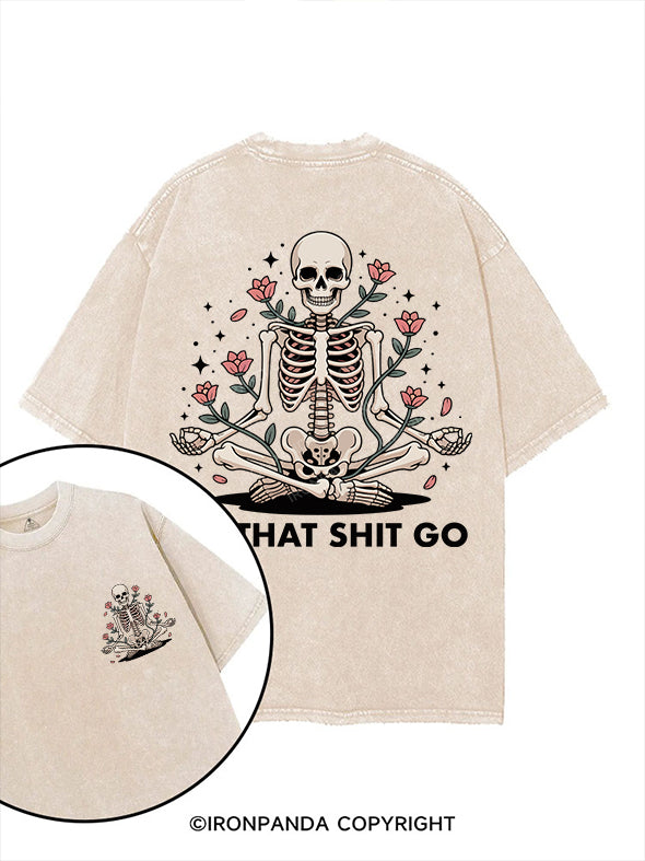 LET THAT SHIT GO printed Gym Shirt