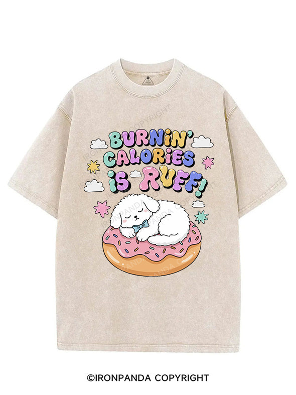 Burnin’ Calories is Ruff VINTAGE GYM SHIRT