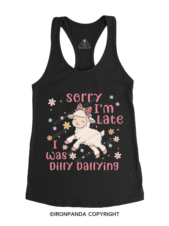 sorry i'm late Gym Racerback Tank