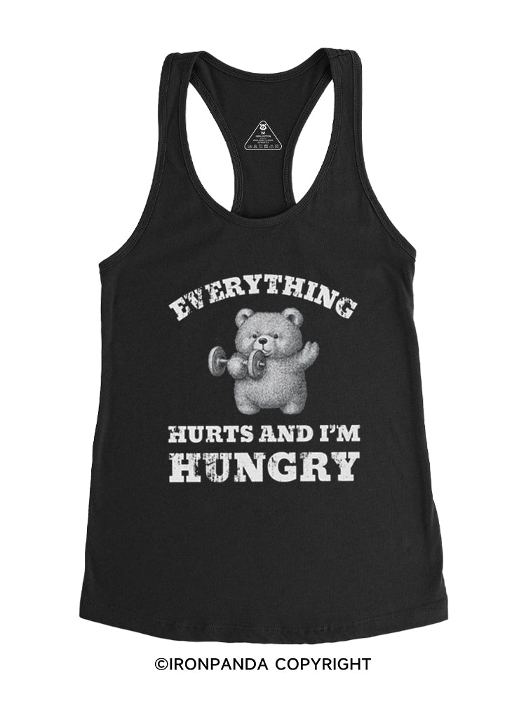 Everything hurts and I’m hungry Gym Racerback Tank