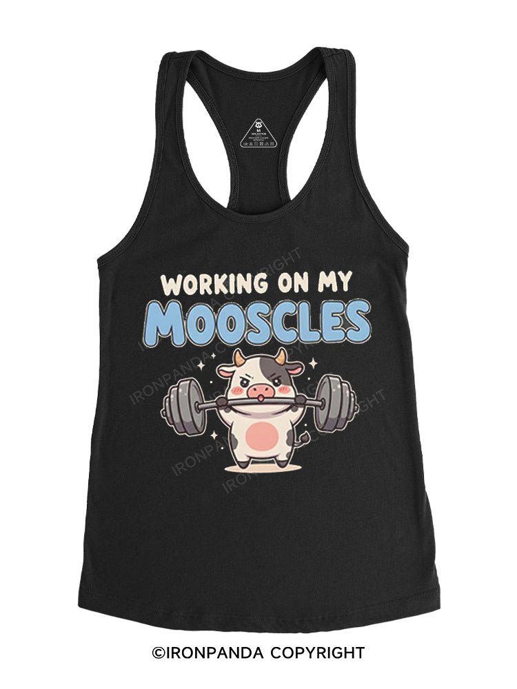 WORKING ON MY MOOSCLES Racerback Tank