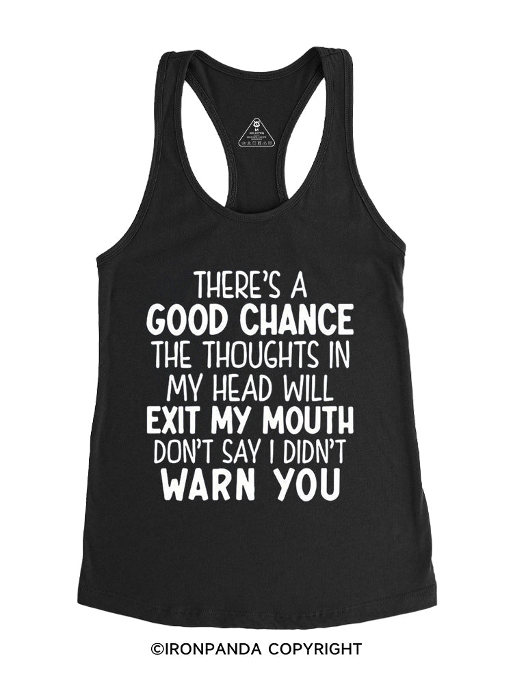 DON’T SAY I DIDN’T WARN YOU Gym Racerback Tank