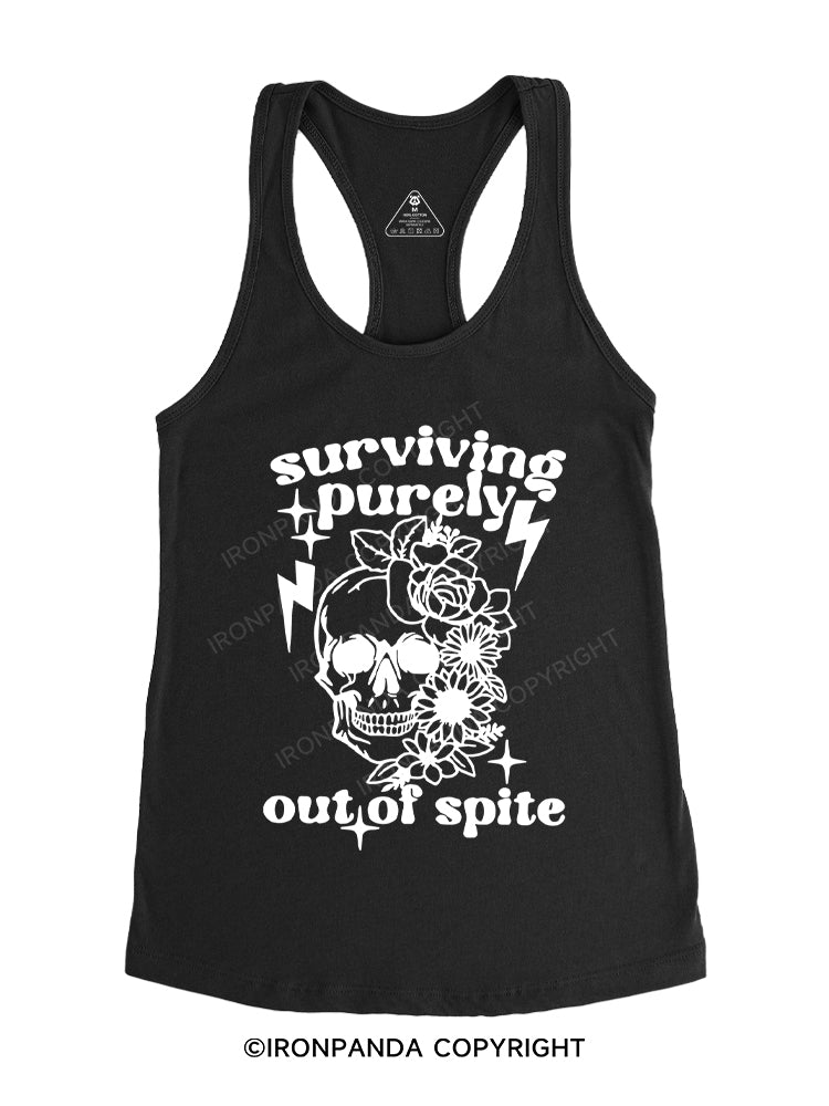 SURVIVING PURELY OUT OF SPITE Gym Racerback Tank
