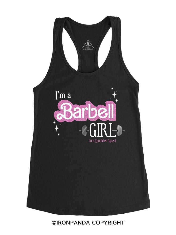 I’m a Barbell Girl in a Dumbbell World Gym Racerback Tank