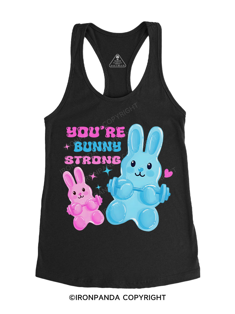 YOU’RE BUNNY STRONG! Gym Racerback Tank
