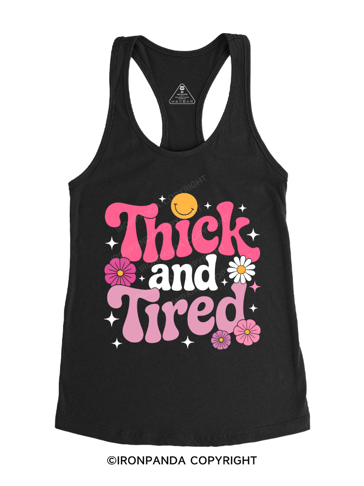 Thick And Tired Gym Racerback Tank