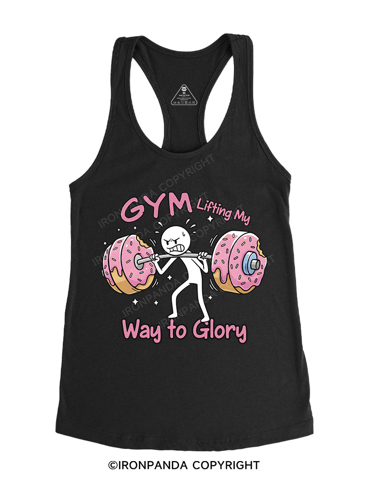 GYM Lifting My Way to Glory Gym Racerback Tank