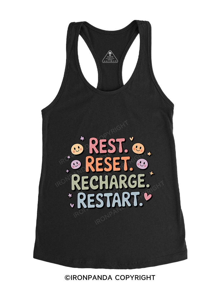 REST RESET RECHARGE RESTART  Gym Racerback Tank