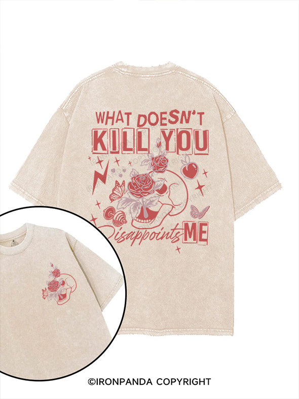 WHAT DOESN'T KILL YOU DISAPPOINTS printed Gym Shirt
