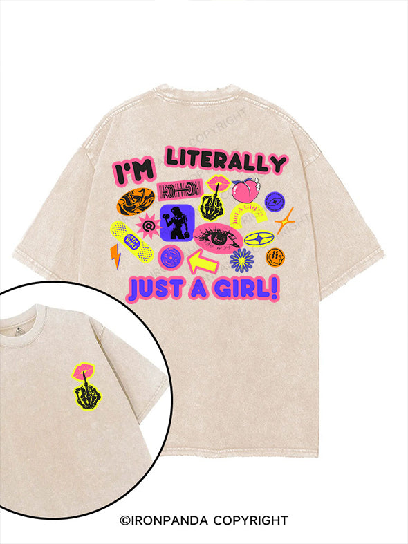 I'M LITERALLY JUST A GIRL! printed Gym Shirt