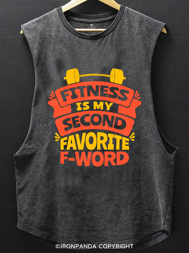 Fitness Is My Second Favorite F-Word SCOOP BOTTOM COTTON TANK