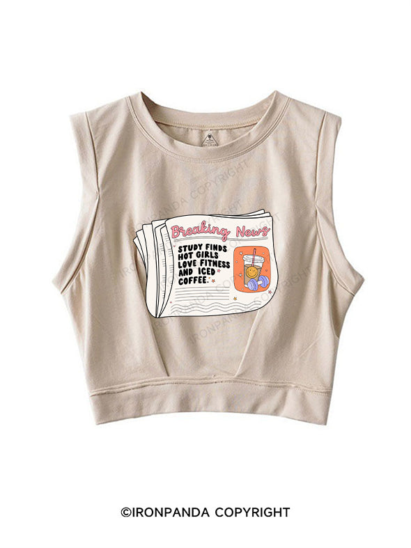 STUDY FINDS HOT GIRLS LOVE FITNESS AND ICED COFFEE SLEEVELESS CROP TOPS