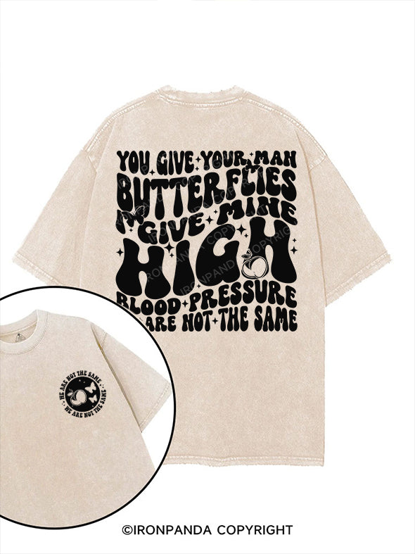 You Give Your Man Butterflies I give Mine High Blood Pressure printed Gym Shirt