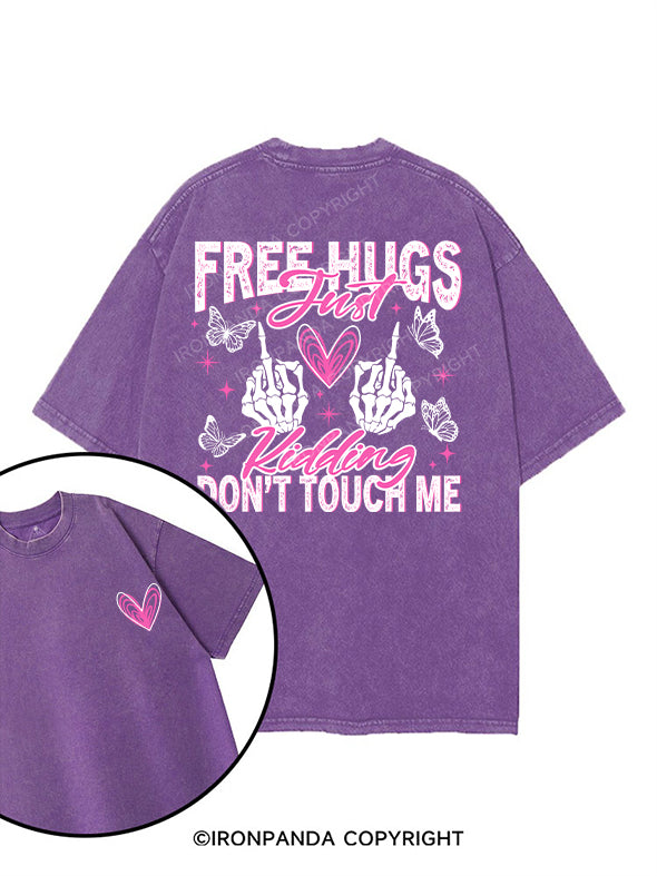 Free Hugs Just Kidding Don't Touch Me printed Gym Shirt