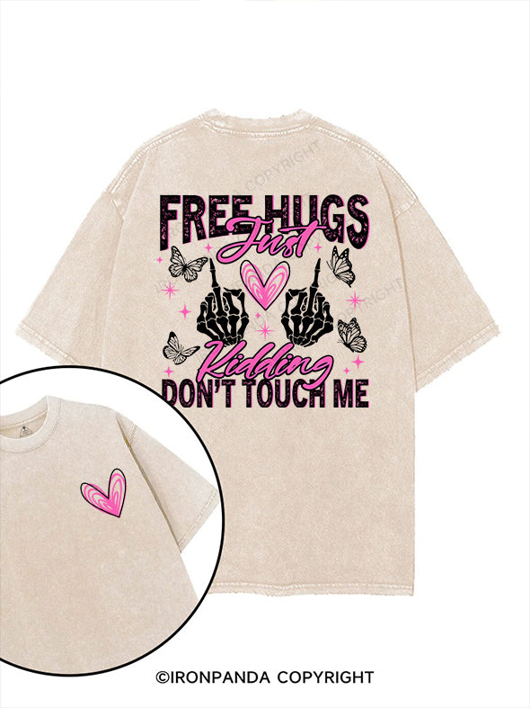 Free Hugs Just Kidding Don't Touch Me printed Gym Shirt