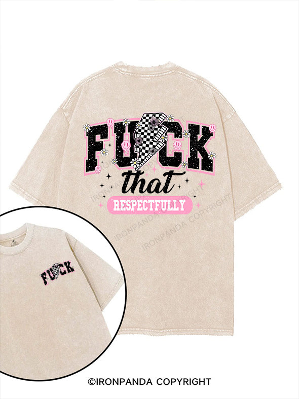 Fuck That Respectfully printed Gym Shirt
