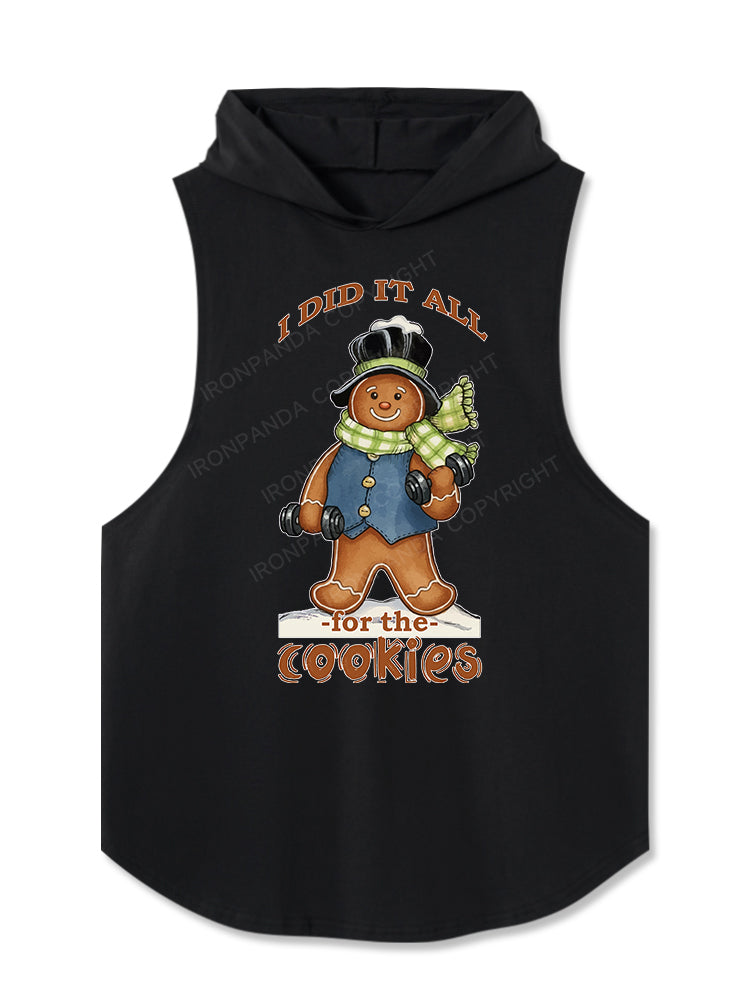 I DID IT ALL for the cookies Hooded Tank