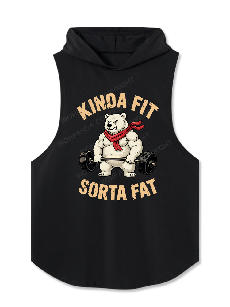 KINDA FIT SORTA FAT Hooded Tank