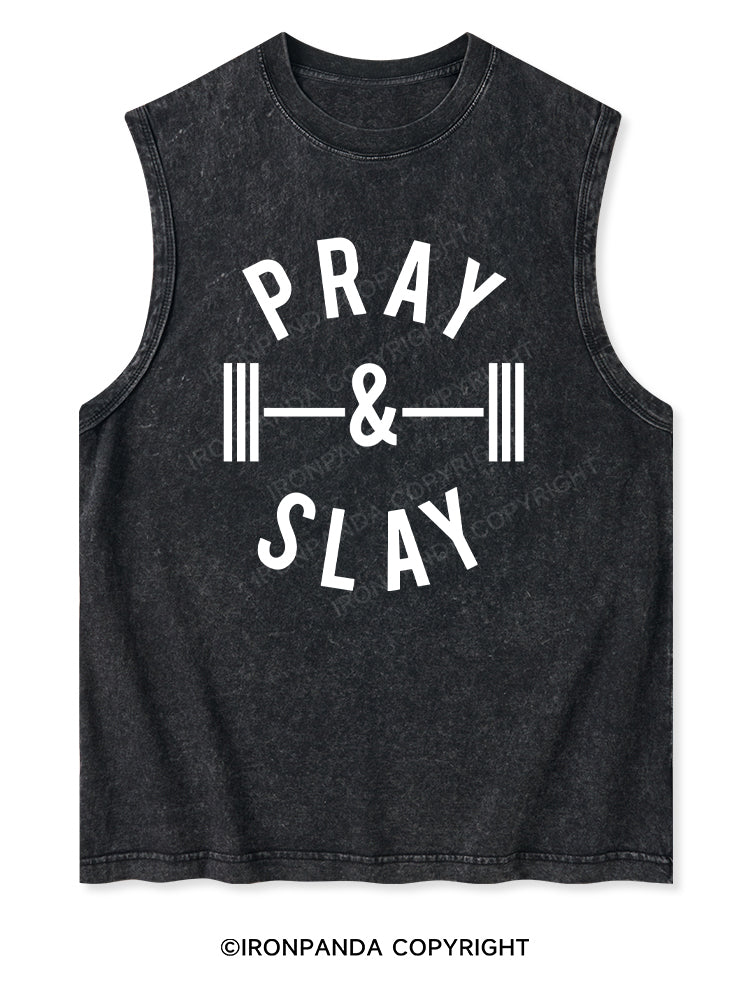 PRAY AND SLAY Washed Tank
