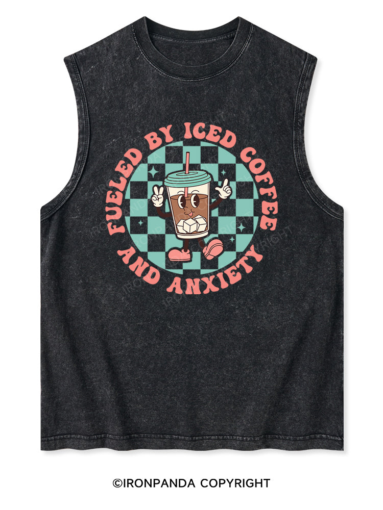 FUELED BY ICED COFFEE AND ANXIETY Washed Tank