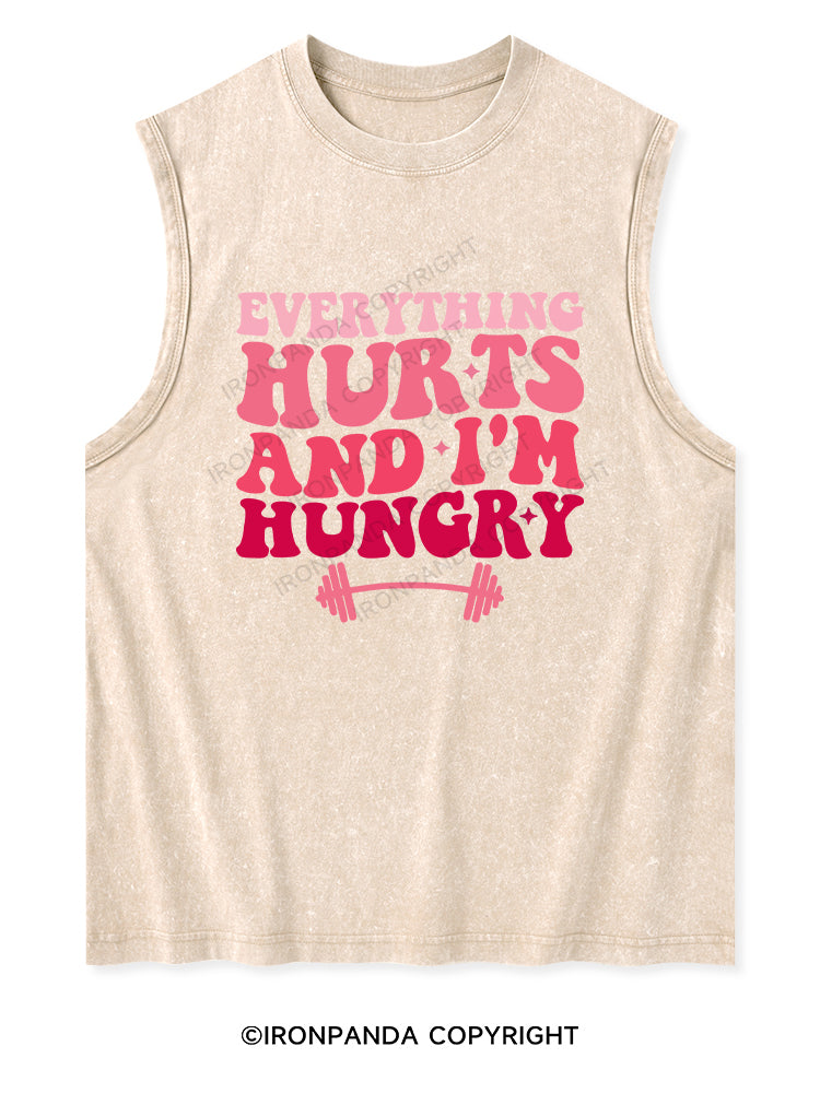 EVERYTHING HURTS AND I'M HUNGRY Washed Tank