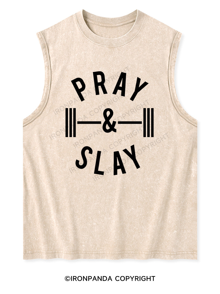 PRAY AND SLAY Washed Tank
