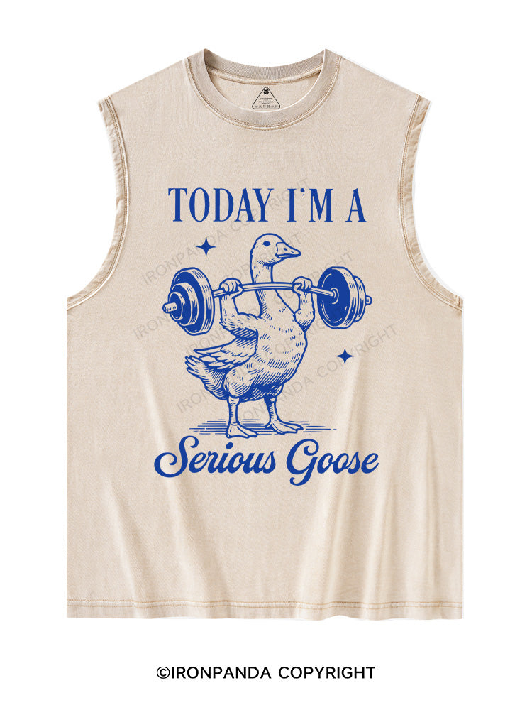 TODAY I'M A Serious Goose Washed Tank