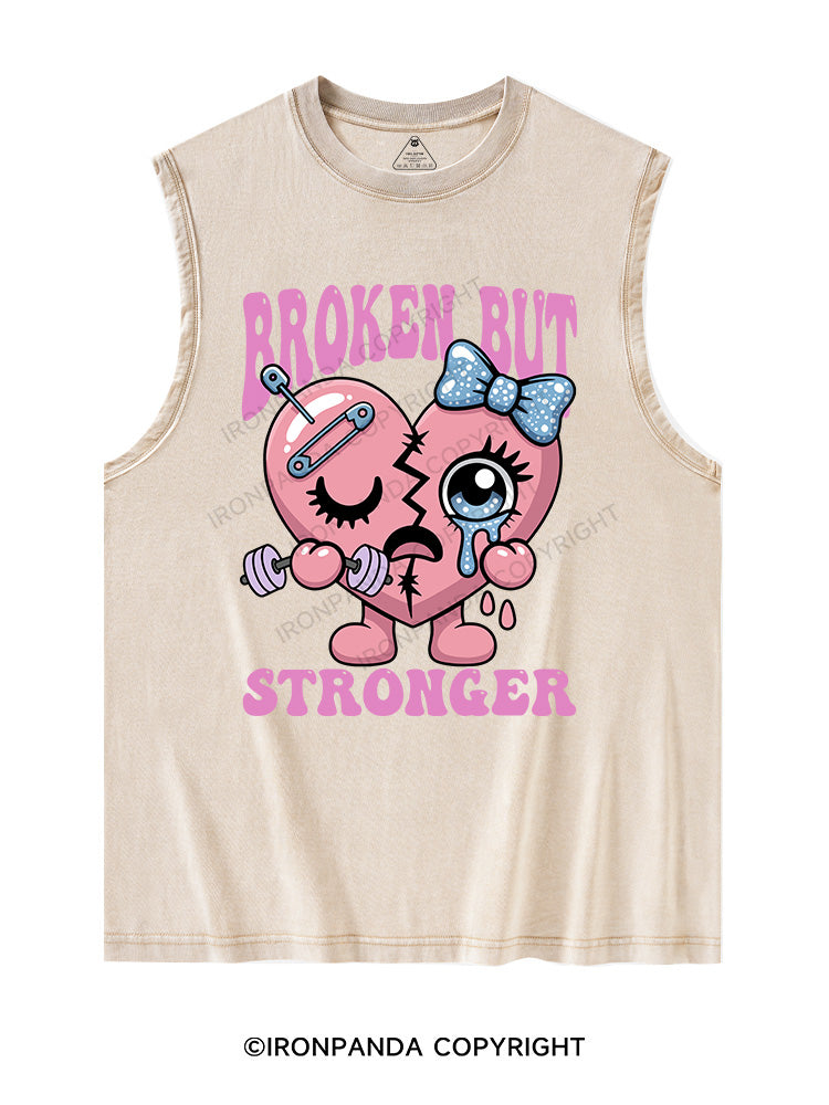 BROKEN BUT STRONGER Washed Tank