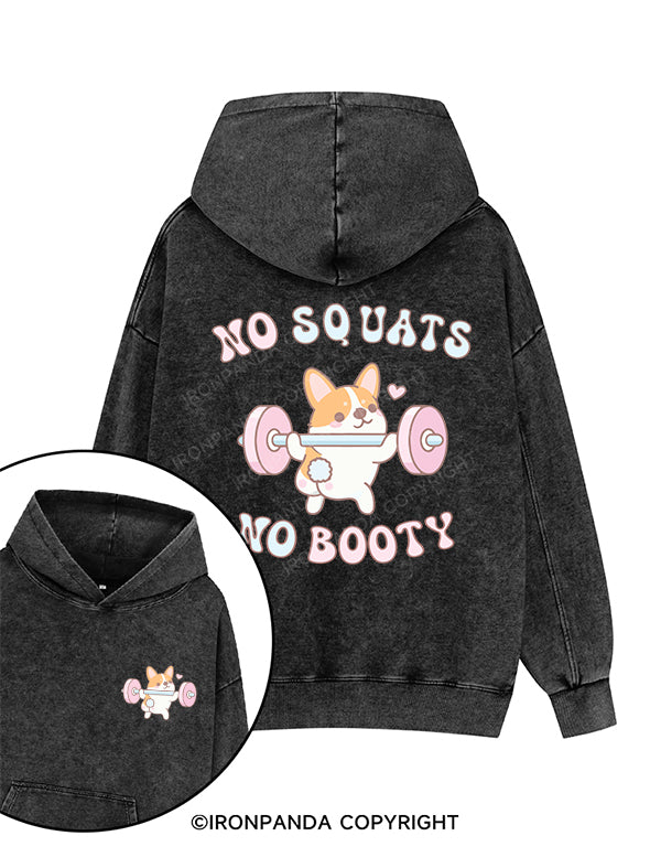 no squats no booty Printed Washed Gym Hoodie