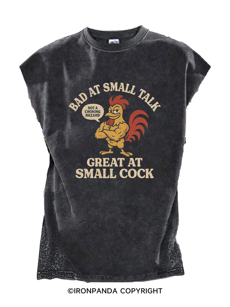 BAD AT SMALL TALK GREAT AT SMALL COCK Cut Off Tank