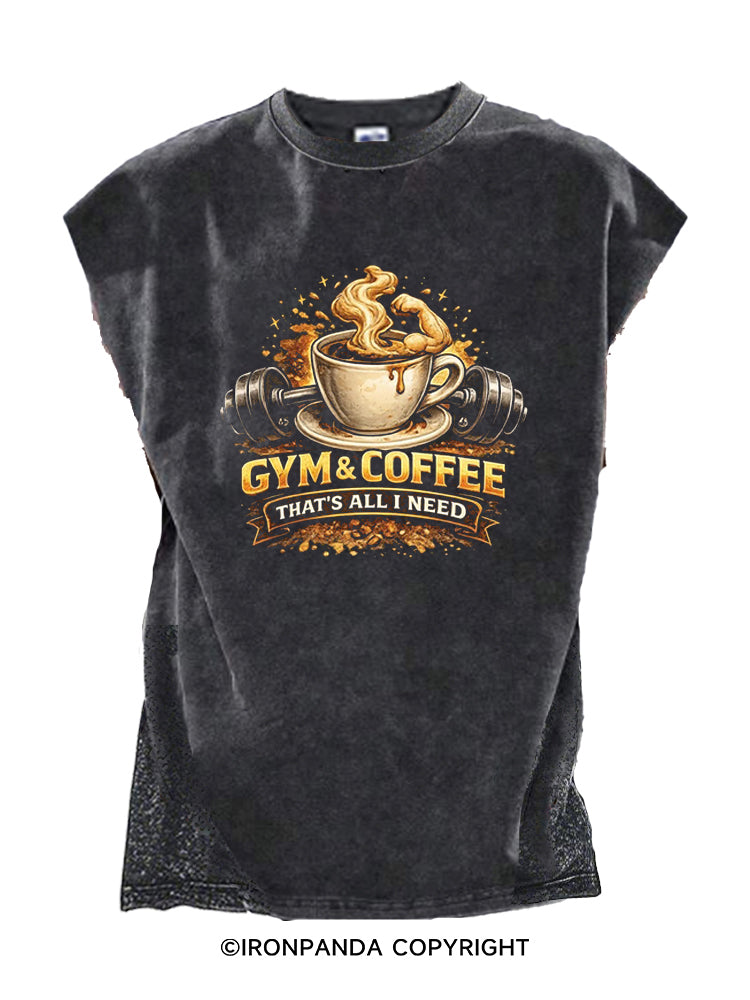 GYM & COFFEE THAT’S ALL I NEED Cut Off Tank