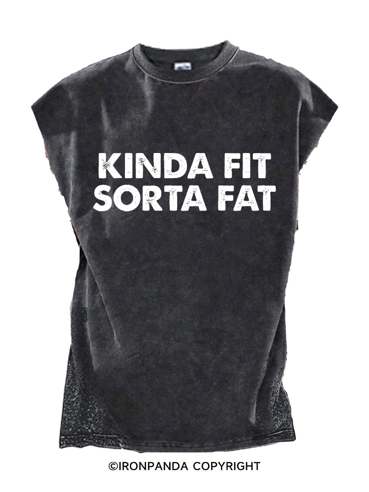 Kinda Fit Sorta Fat Cut Off Tank