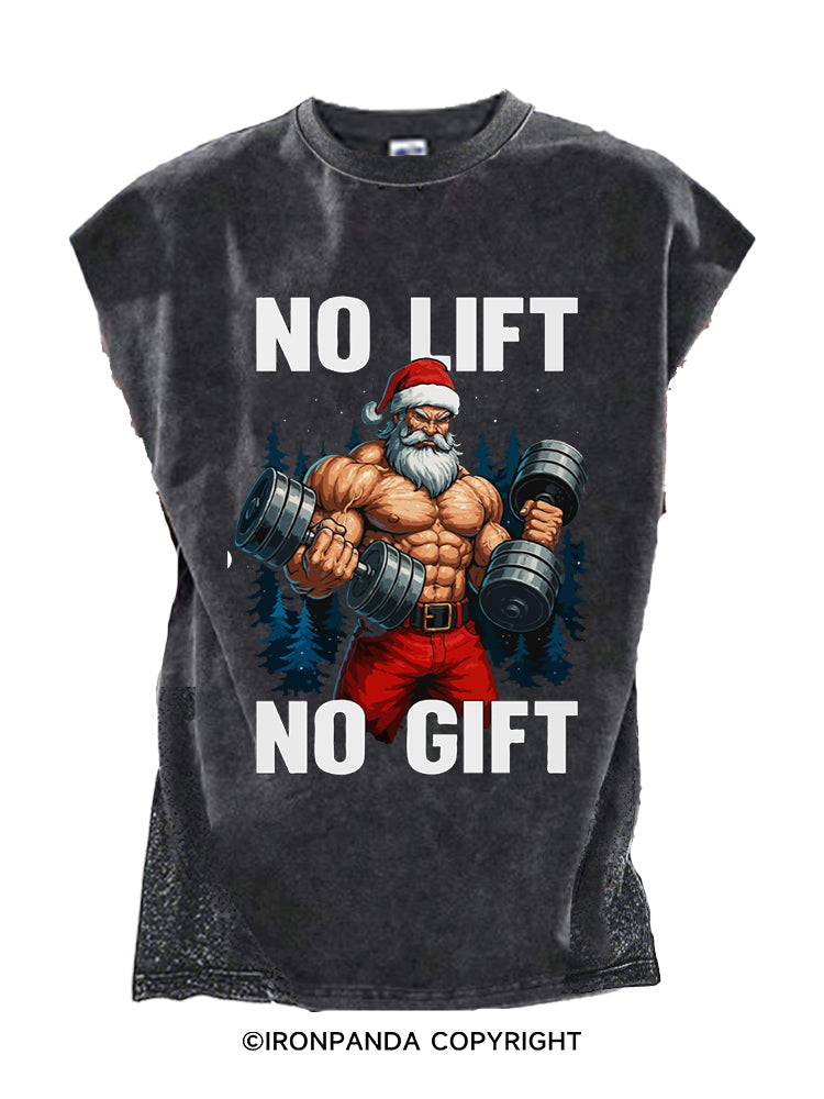 NO LIFT NO GIFT Cut Off Tank