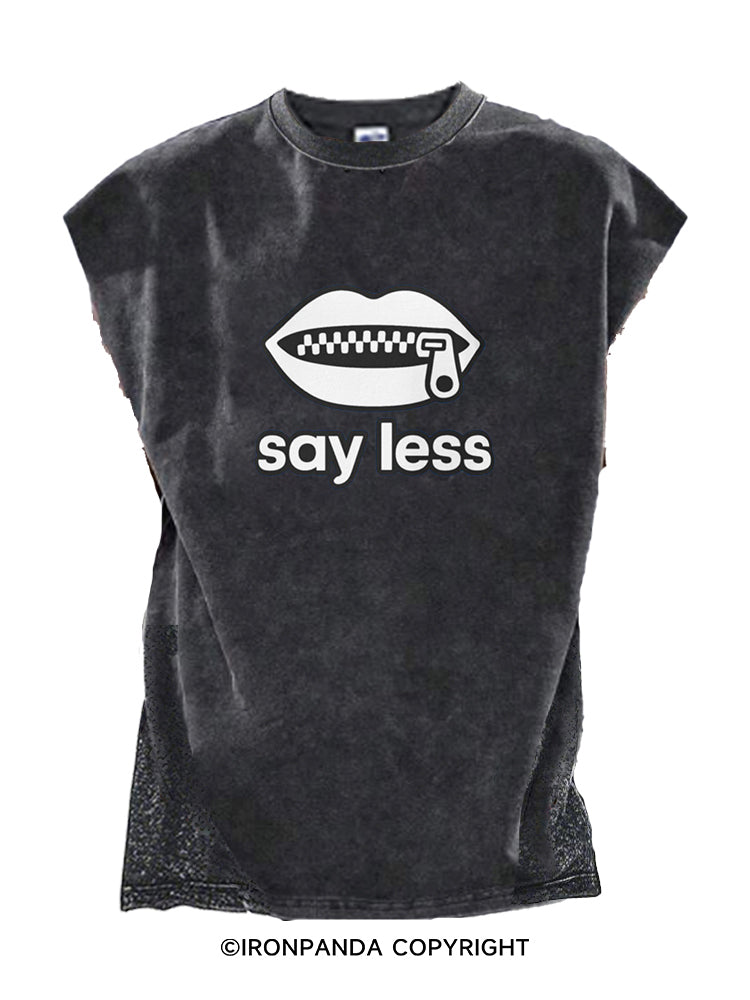 say less Cut Off Tank