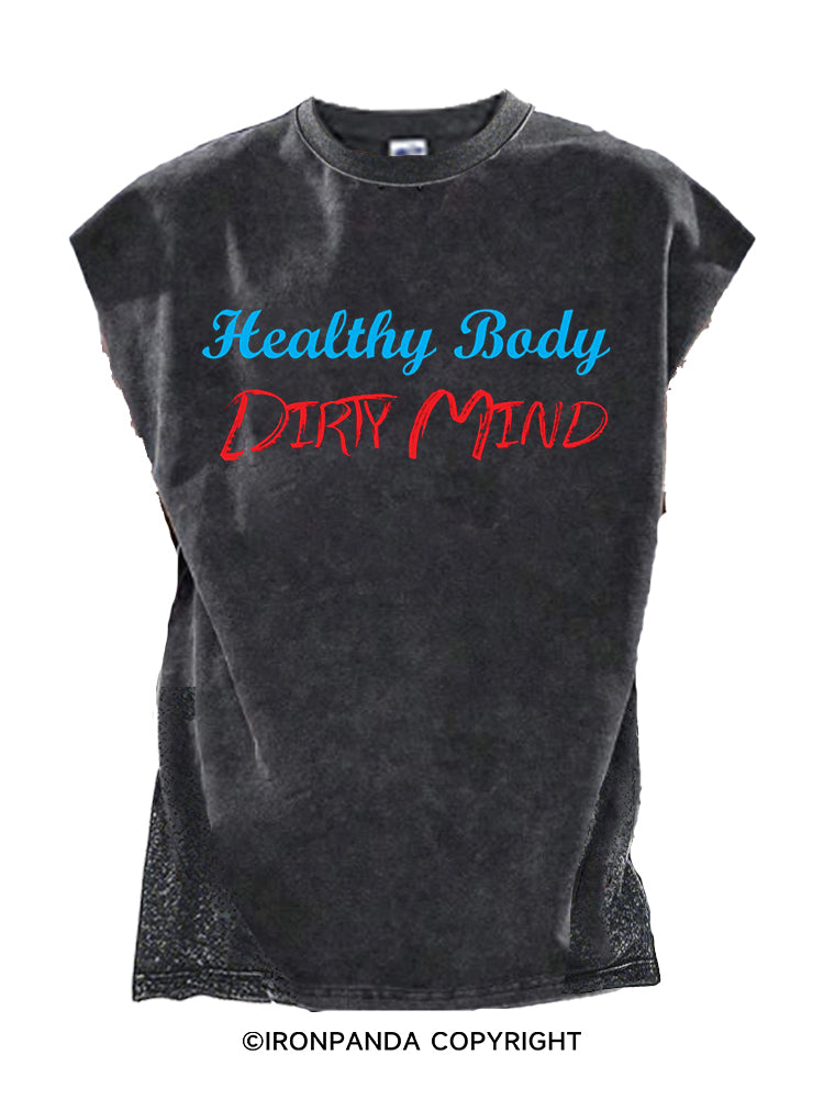Healthy Body Dirty Mind Cut Off Tank