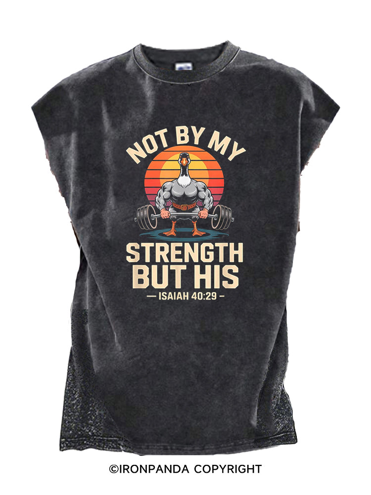 NOT BY MY STRENGTH BUT HIS — ISAIAH 40:29 Cut Off Tank