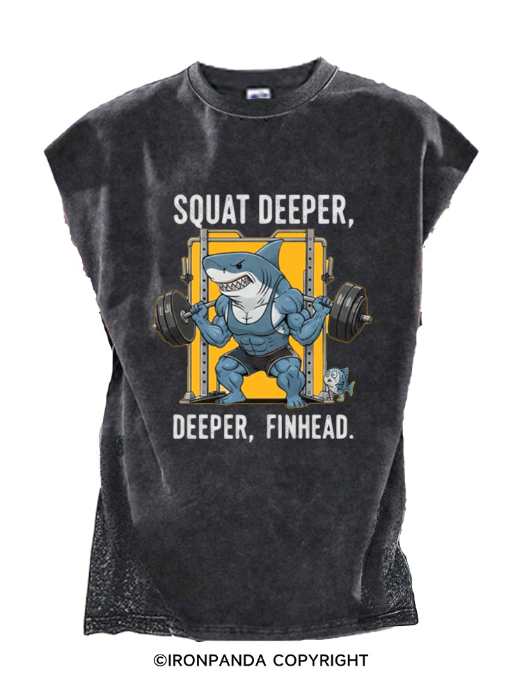 SQUAT DEEPER Cut Off Tank