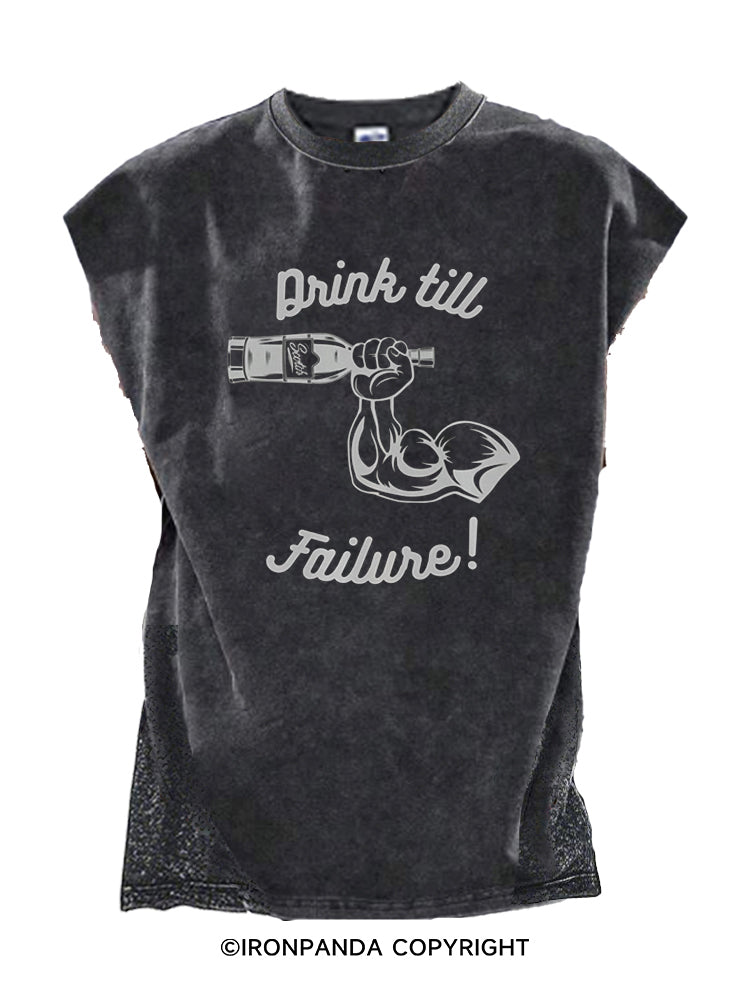 Drink till Failure! Cut Off Tank