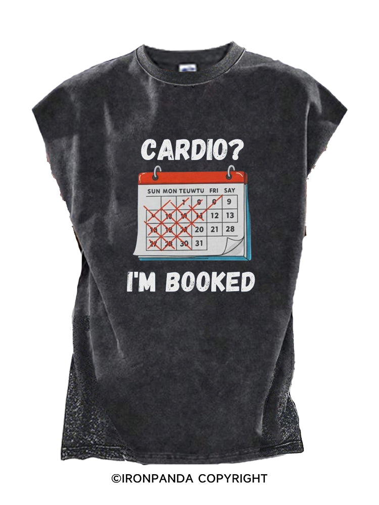 CARDIO? I’M BOOKED Cut Off Tank