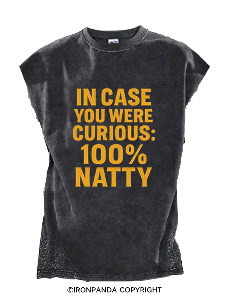 CURIOUS: 100% NATTY Cut Off Tank