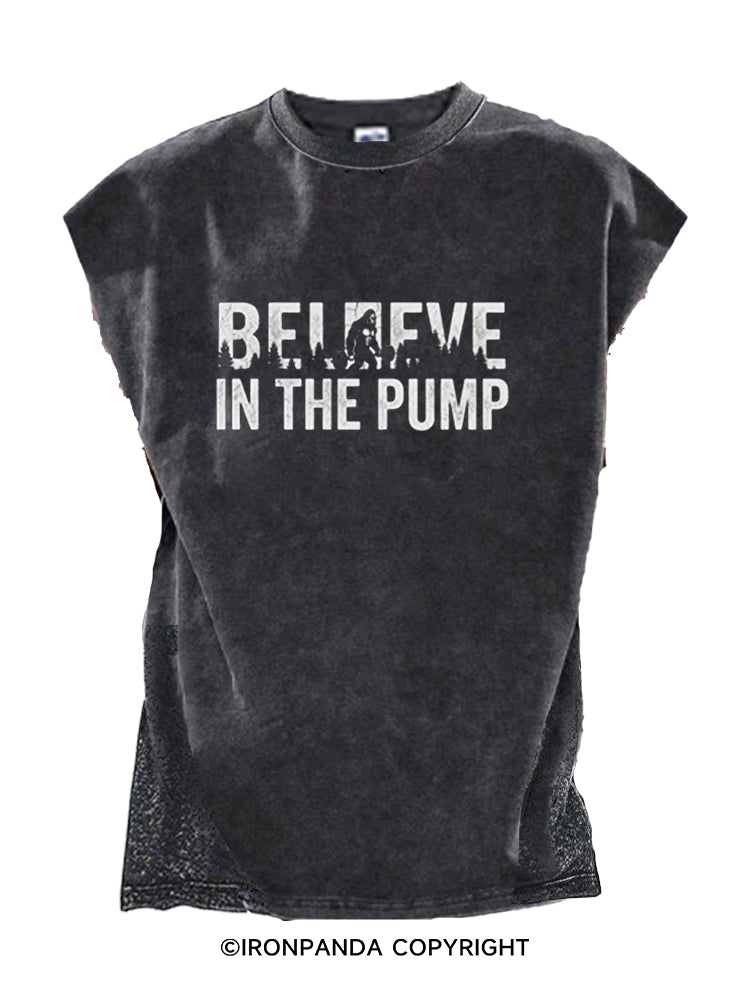BELIEVE IN THE PUMP Cut Off Tank