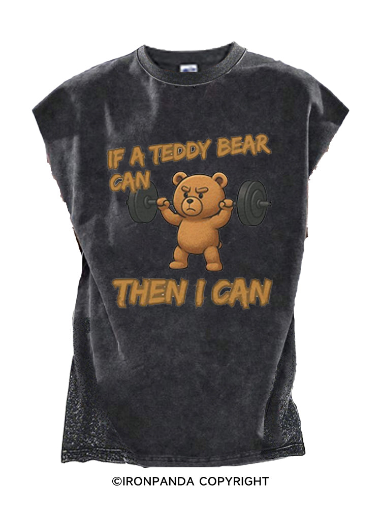 IF A TEDDY BEAR CAN THEN I CAN Cut Off Tank